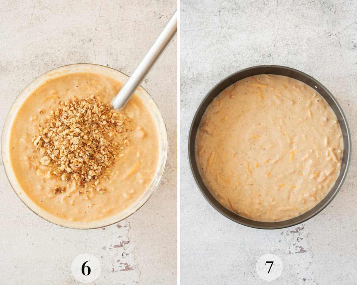 Two images showing the steps of a recipe: Image 6 features a bowl of smooth cake batter with crushed nuts on top; Image 7 shows the same mixture evenly spread in a cake ti.